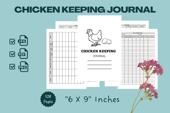 The Chicken Keeping Journal: A Tool for Organized Husbandry